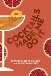 COCKTAILS MADE ME DO IT (ISBN: 9780008853488)