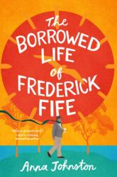 The Borrowed Life of Frederick Fife (ISBN: 9780008848682)
