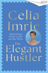 The Elegant Hustler (ISBN: 9781408738146)