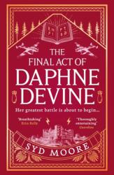 The Final Act of Daphne Devine (ISBN: 9780861541645)