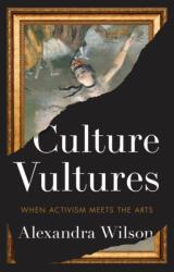 Culture Vultures (ISBN: 9781509571956)