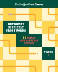 New York Times Games Deviously Difficult Crosswords Volume 1 (ISBN: 9781250444523)