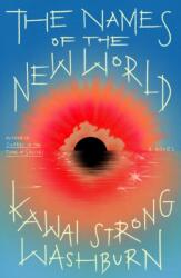 Names of the New World (ISBN: 9780374619701)