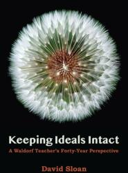 Keeping Ideals Intact (ISBN: 9781963686142)