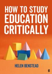 How to Study Education Critically (ISBN: 9781529693379)