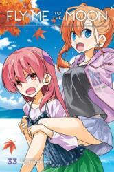 Fly Me to the Moon, Vol. 33 - Kenjiro Hata (ISBN: 9781974766444)