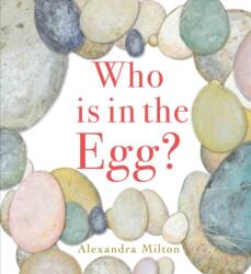 Who Is in the Egg? (ISBN: 9781912757633)