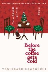 Before the Coffee Gets Cold (ISBN: 9781037416095)