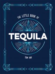 The Little Book of Tequila (ISBN: 9781837999651)