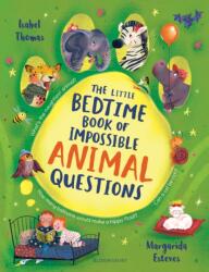 The Little Bedtime Book of Impossible ANIMAL Questions (ISBN: 9781526689801)