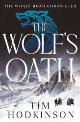 The Wolf's Oath (ISBN: 9781804540732)