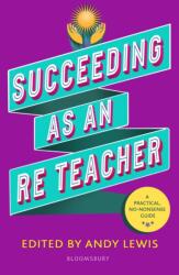 Succeeding as an RE Teacher (ISBN: 9781801997539)
