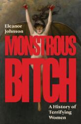 Monstrous Bitch (ISBN: 9780691291666)