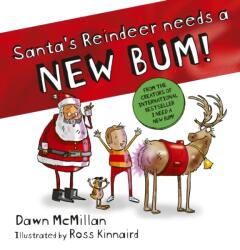 Santa's Reindeer Needs a New Bum! (ISBN: 9780702348587)