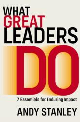 What Great Leaders Do (ISBN: 9780310537038)