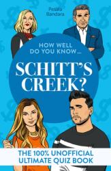 How Well Do You Know . . . Schitt's Creek? (ISBN: 9780008828646)