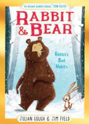 Rabbit and Bear: Rabbit's Bad Habits Christmas Gift Edition (ISBN: 9781444986884)