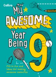 My Awesome Year being 9 (ISBN: 9780008825102)