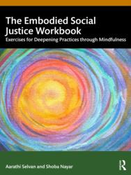 The Embodied Social Justice Workbook (ISBN: 9781041138044)