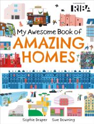 My Awesome Book of: Amazing Homes (ISBN: 9781526329981)