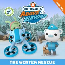 Octonauts Above & Beyond: The Winter Rescue (ISBN: 9781408376683)