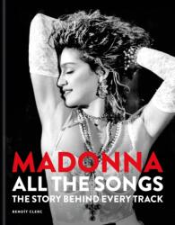 Madonna: All The Songs (ISBN: 9781788406345)