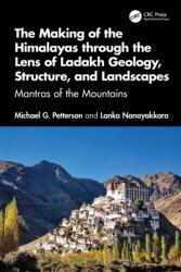 The Making of the Himalayas through the Lens of Ladakh Geology, Structure, and Landscapes (ISBN: 9781041347170)