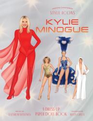 Style Icons: Kylie Minogue (ISBN: 9781923503311)