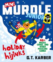 Mini Murdle Junior: Holiday Hijinks (ISBN: 9781805229513)