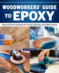 Woodworker's Guide to Epoxy (ISBN: 9781497105867)