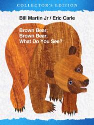 Brown Bear, Brown Bear, What Do You See? The Collector's Edition (ISBN: 9781250410153)