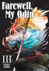 Farewell, My Odin Vol. 3 (ISBN: 9781787748897)