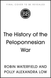 The History of the Peloponnesian War (ISBN: 9781399814737)