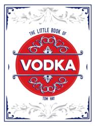 The Little Book of Vodka (ISBN: 9781837999934)