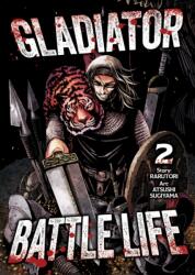 Gladiator Battle Life (Manga) Vol. 2 (ISBN: 9798897654093)
