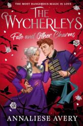 Fate and Other Charms (ISBN: 9781398536333)