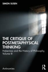 The Critique of Postmetaphysical Thinking (ISBN: 9781032973852)