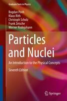 Particles and Nuclei: An Introduction to the Physical Concepts (ISBN: 9783662463208)