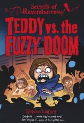 Teddy vs. the Fuzzy Doom (ISBN: 9781773218564)