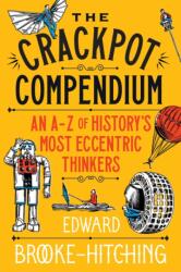 The Crackpot Compendium (ISBN: 9781398532427)