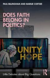 Does Faith Belong in Politics? (ISBN: 9781032000831)