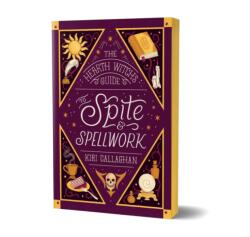 The Hearth Witch's Guide to Spite & Spellwork (ISBN: 9781464298486)