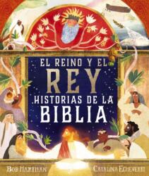 El reino y el Rey (ISBN: 9780829775884)