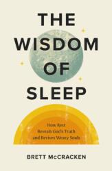 The Wisdom of Sleep (ISBN: 9780310175711)