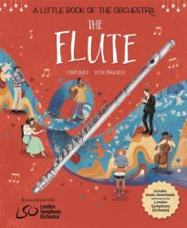 A Little Book of the Orchestra: The Flute (ISBN: 9781526313492)