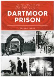 About Dartmoor Prison (ISBN: 9781898964483)