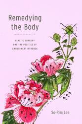 Remedying the Body (ISBN: 9781503648234)