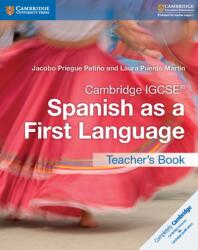 Cambridge IGCSE(R) Spanish as a First Language Teacher's Book (ISBN: 9781316632970)