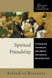 Spiritual Friendship - St. Aelred (ISBN: 9780870612428)