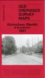 Altrincham (North) and Broadheath 1897 (ISBN: 9781841514161)